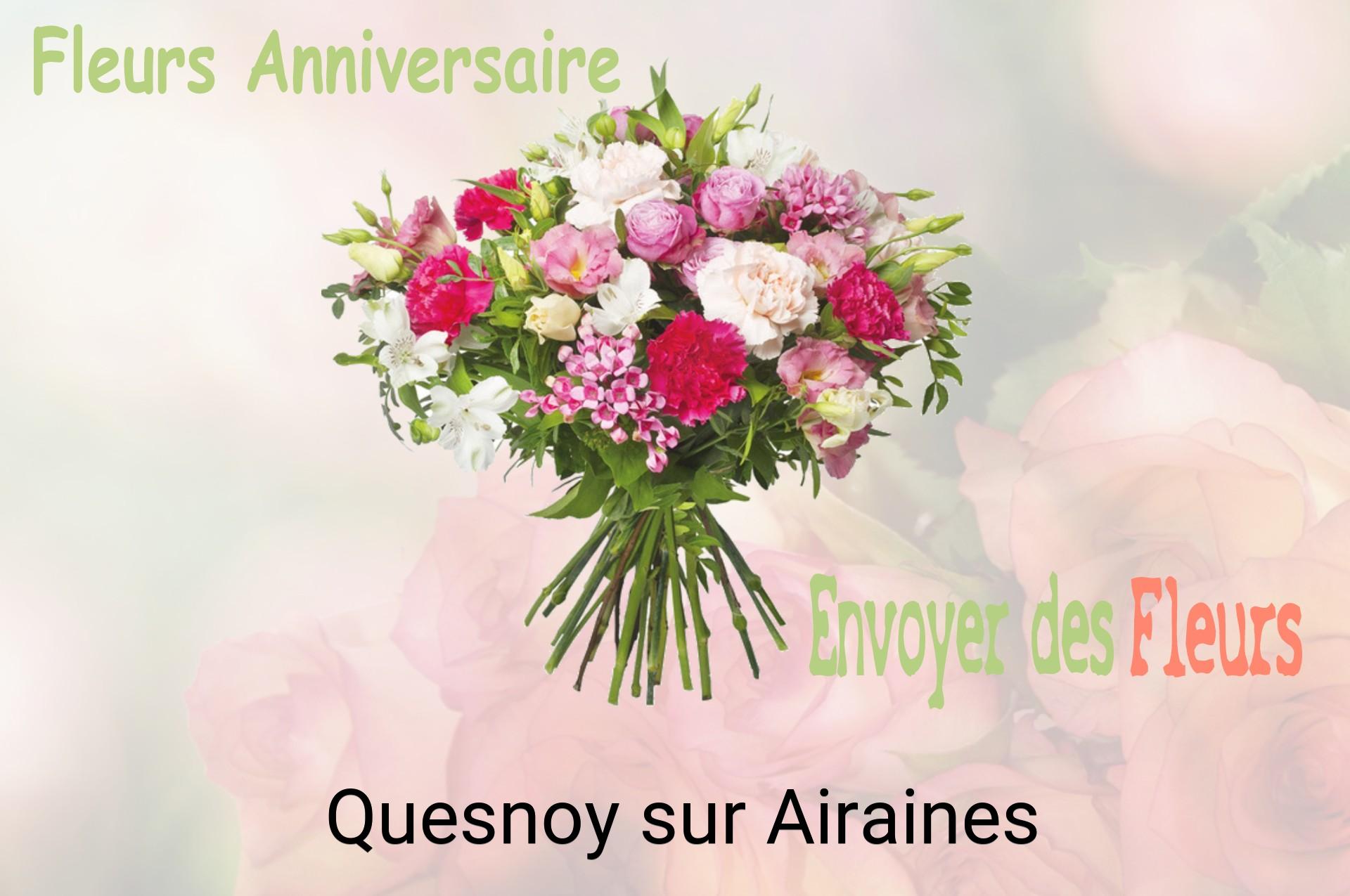 Bouquet de fleurs d’anniversaire livré à Quesnoy-sur-Airaines
